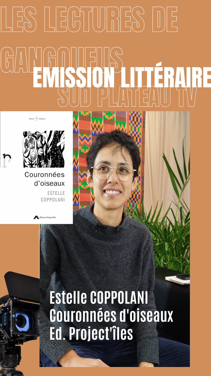 LaReus's tweet photo. La poétesse réunionnaise Estelle Coppolani, invitée des Lectures de Gangoueus, émission littéraire, ep. 11, saison 11 sur #SudPlateauTV pour son ouvrage Couronnées d'oiseaux paru aux #editionsProjectiles #estellecoppolani #emissionlitteraire
 👉🏿https://t.co/9u2Jio6Dko https://t.co/FYmFeEE1sE