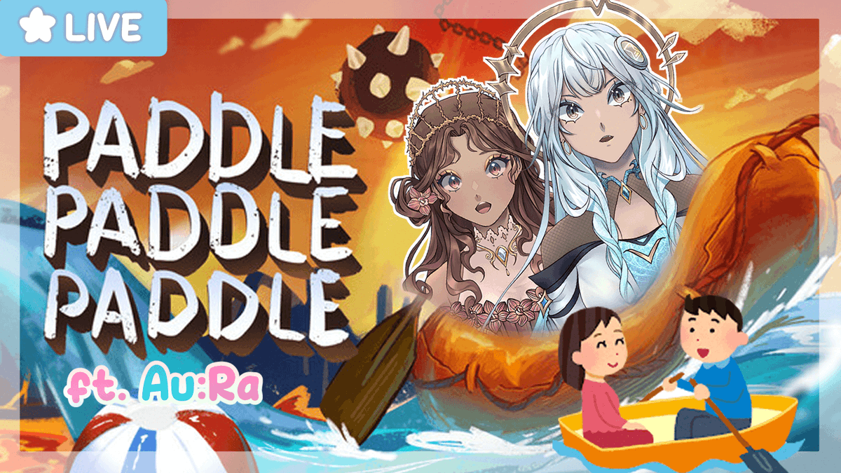 ✨🔴AruLive! 
ROW ROW ROW UR BOAT, GENTLY TO AU:RA STREAMMM!! 🚣‍♀️
Tonight, @dreamyhime and I are trying PADDLE our way to safety, come watch us survive the ocean 🌊

➡️Live on twitch.tv/aruna_rua