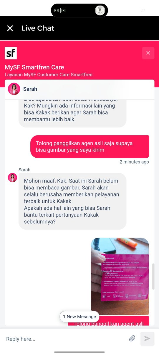 Admin <a href="/smartfrenworld/">SMARTFREN</a> Tulung donk saya mau chat sama agent asli aj,Sarah belum bisa baca gambar yang saya kirim