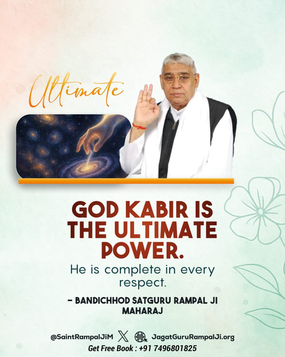 #GodMorningSaturday 
Ultimate 
GOD KABIR IS 
THE ULTIMATE POWER.
He is complete in every
respect.
Visit Sant Rampal Ji Maharaj YouTube Channel For More Information 
#SaturdayMotivation