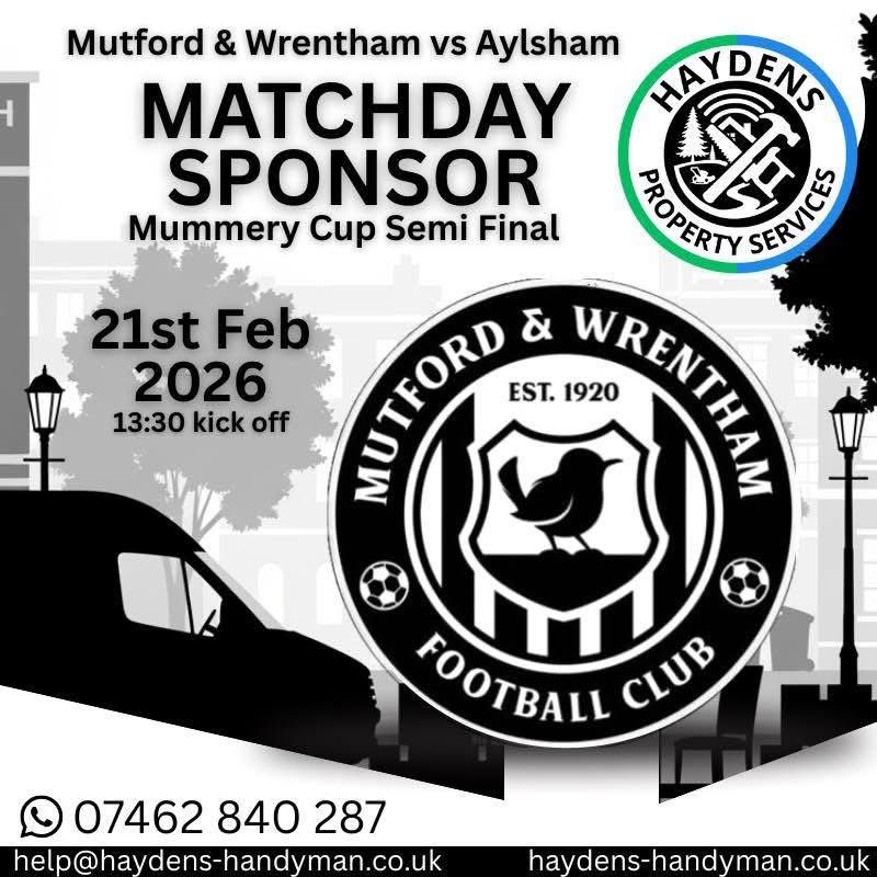 ⚫️⚪️Mummery Cup Semi Final ⚪️⚫️

We host <a href="/aylsham_fc/">Aylsham FC</a> with a spot in the final up for grabs!

📆 21st February
⌚️ 13:30
🏟 TFOD, London Road, Wrentham NR34 7HH

Today’s match day is kindly sponsored by Hayden’s Property Services

Get down and support the lads 🗣️

<a href="/AnglianCom/">Fosters Solicitors Anglian Combination</a>