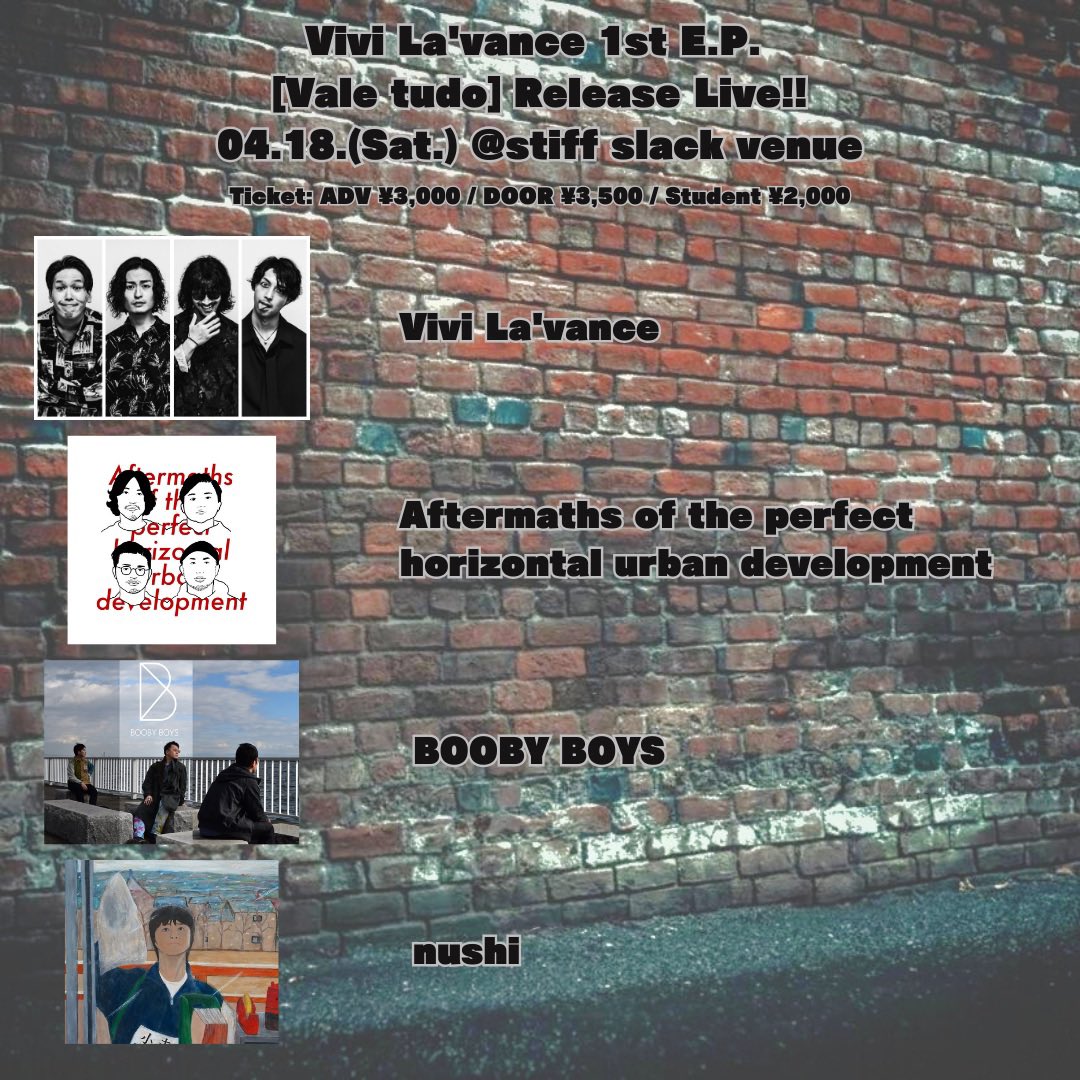 告知
企画ライブ詳細決定！

2026/04/18(Sat.)

Vivi La'vance 1st.E.P. 【Vale tudo】
Release Live ‼︎

@ stiff slack venue

Ticket：ADV ¥3,000 / Door ¥3,500
　　　　Student ¥2,000

次ポストに続く
⬇️⬇️⬇️