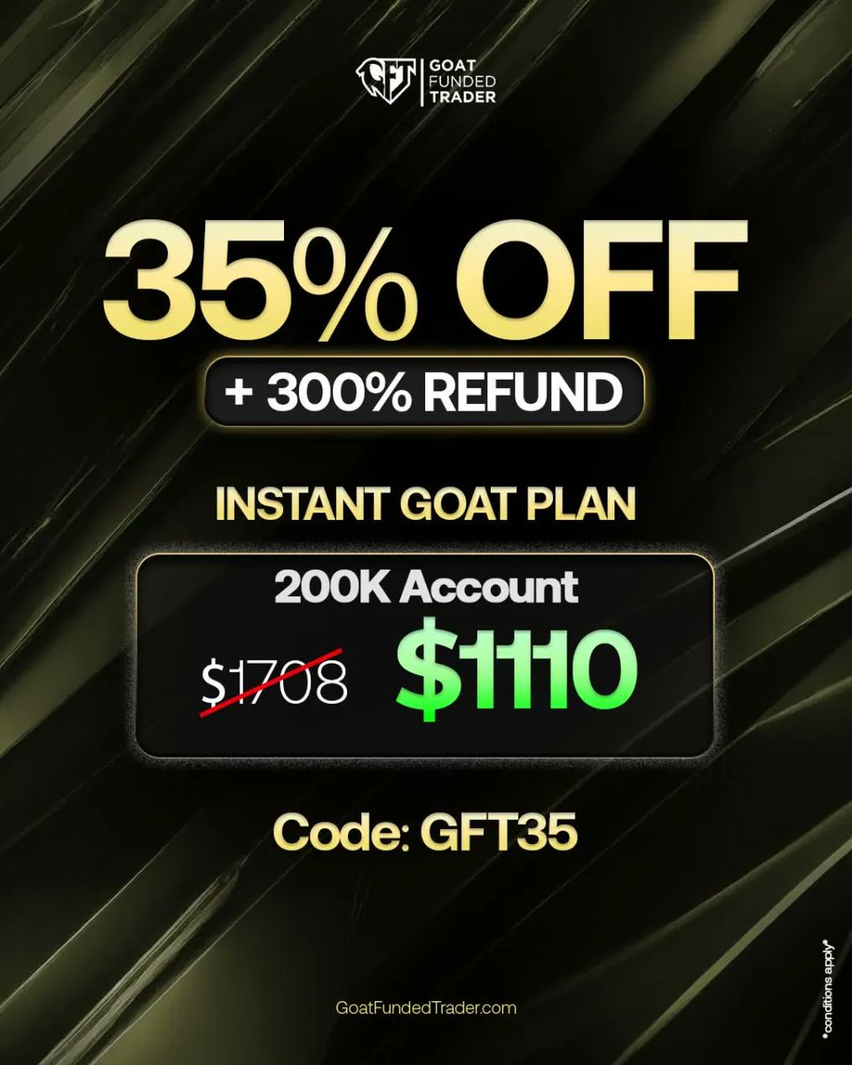 GoatFunded's tweet photo. 🔥 BOGO35 is still available🔥

Get 35% OFF + 300% Refund on our 200K Instant Goat Plan.

Was $1,708

Now only $1,110

No evaluation phase.

Use code GFT35 and secure your 200K account today.

If you’re ready to trade serious capital, this is your move.

🌐 https://t.co/Vqc057y4WE