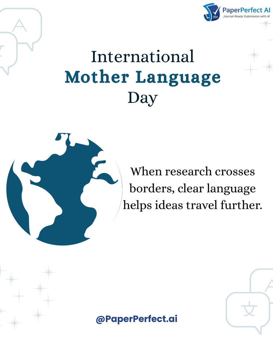 Great research should travel beyond borders.
Clear language helps ideas reach everyone including non-native researchers.

#languageDay #motherLanguage #internationalLanguageDay #language