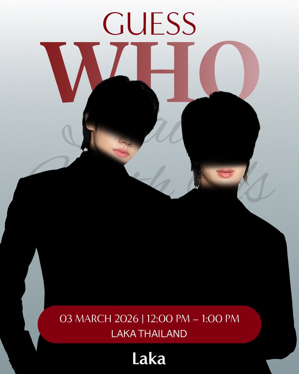 Another spoiler is here!🤫
"Because of Laka, I shine"
Now, can you guess who they are? 🏀⚙️

📍03 March 2026 | 12.00–1.00 PM
See you there on live!

#Laka #LakaThailand #StainWithUs