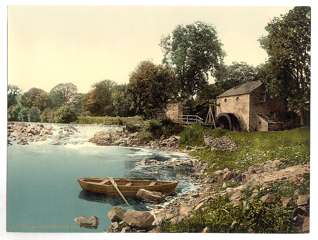 Armathwaite, old mill, Lake District, England, between ca. 1890 and ca. 1900.