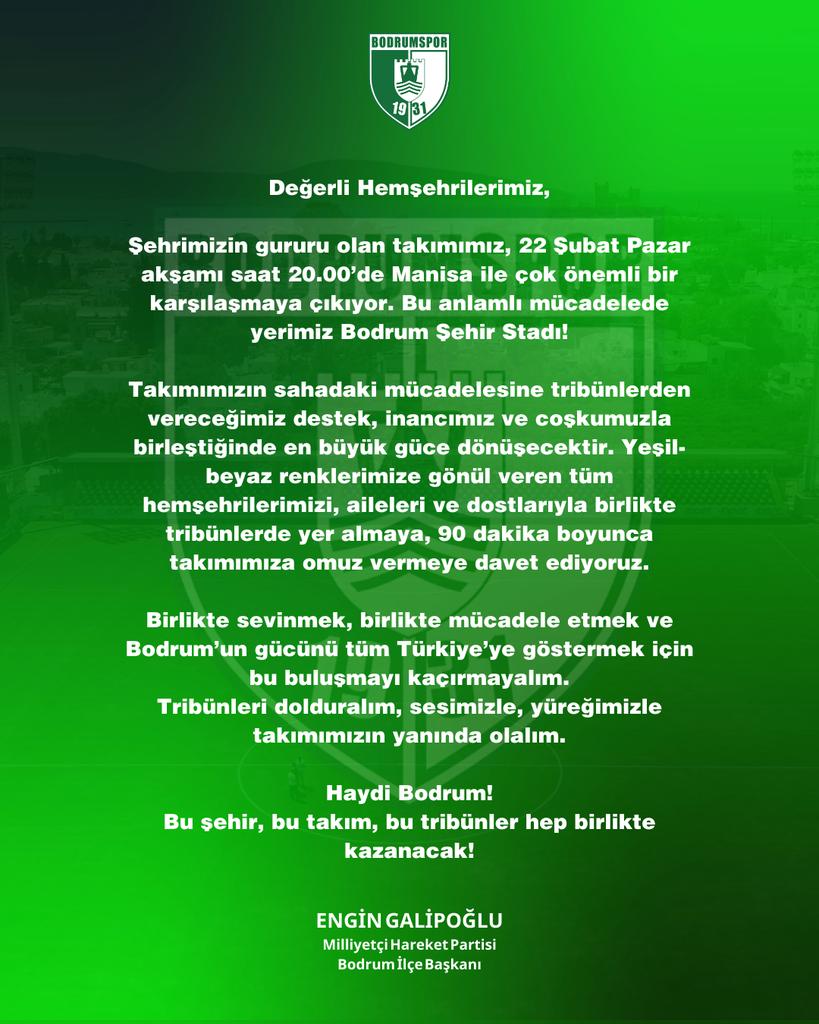 Değerli Hemşehrilerimiz,

Şehrimizin gururu olan takımımız, 22 Şubat Pazar akşamı saat 20.00’de Manisa ile çok önemli bir karşılaşmaya çıkıyor. Bu anlamlı mücadelede yerimiz Bodrum Şehir Stadı!

Takımımızın sahadaki mücadelesine tribünlerden vereceğimiz destek, inancımız ve