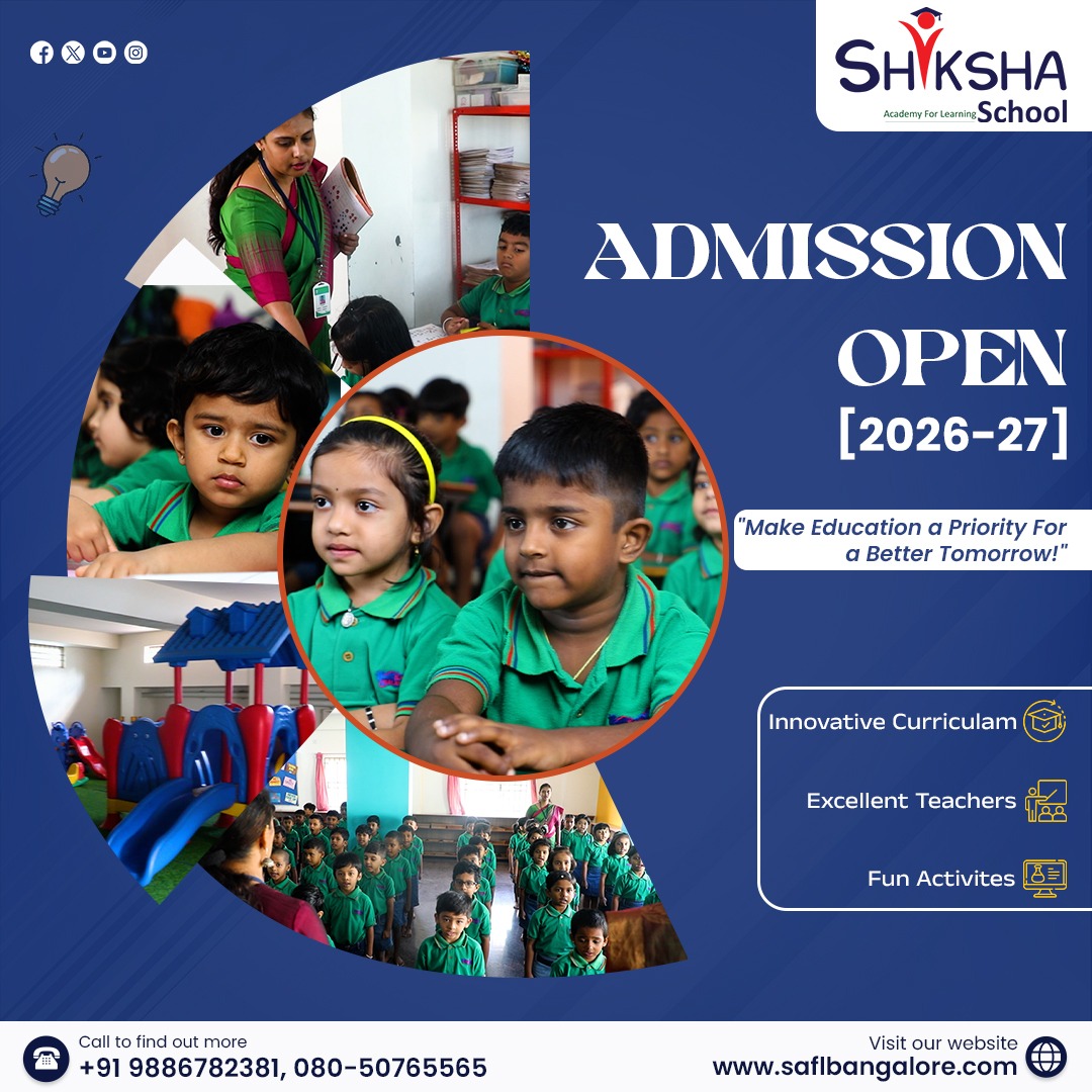 saflschool's tweet photo. Admissions Open 2026–27 at Shiksha School!
Where young minds learn, grow, and shine. ✨
Enroll today for a bright future.

📞 +91 9886782381 | 080-50765565
🌐 https://t.co/Mp8tMdsH7G 

#ShikshaSchool #AdmissionsOpen #EnrollNow #QualityEducation #BrightFuture https://t.co/ekv0UZk7tI