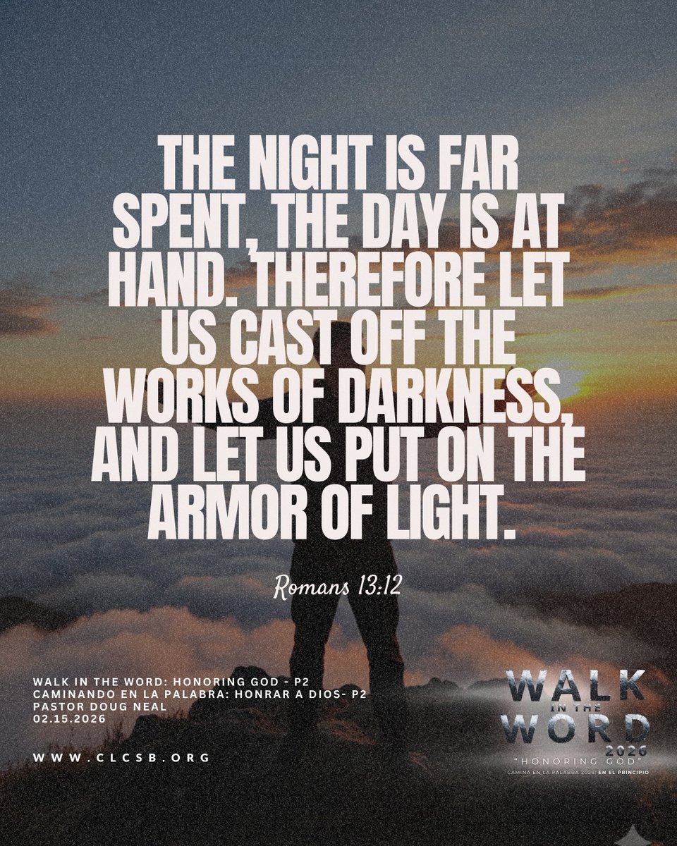 clc_sb's tweet image. The night is far spent.
Put on the armor of light. 🛡️✨
Live in a way that honors God.

Romans 13:12
#WalkInTheWord #HonoringGod #ArmorOfLight

👉 Choose the light today.