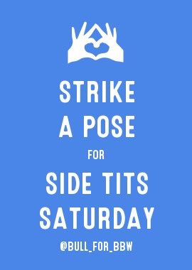 SIDE TITS SATURDAY THREAD
Girls strike a pose and share here pics or clips of the result of it to celebrate #SideTitsSaturday 😍