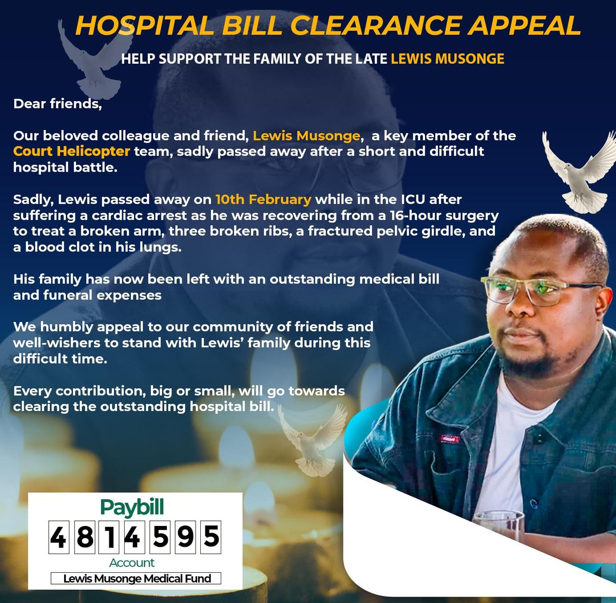 Our admin was involved in a tragic accident along Ngara on 31st January and was rushed to Aga Khan University Hospital, Nairobi, where he received treatment until his passing on 10th February.
The family has been left with a hefty hospital bill, and we are appealing for your