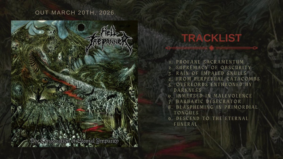 Defstar666's tweet photo. 🔜 HELL TREPANNER - The Consecration of Eternal Impurity
🗓️March 20, 2026
🏷️Awakening Records
https://t.co/Vt6BiHm6zG
#HellTrepanner #peruvian #deathmetal https://t.co/hLacHQvyZJ