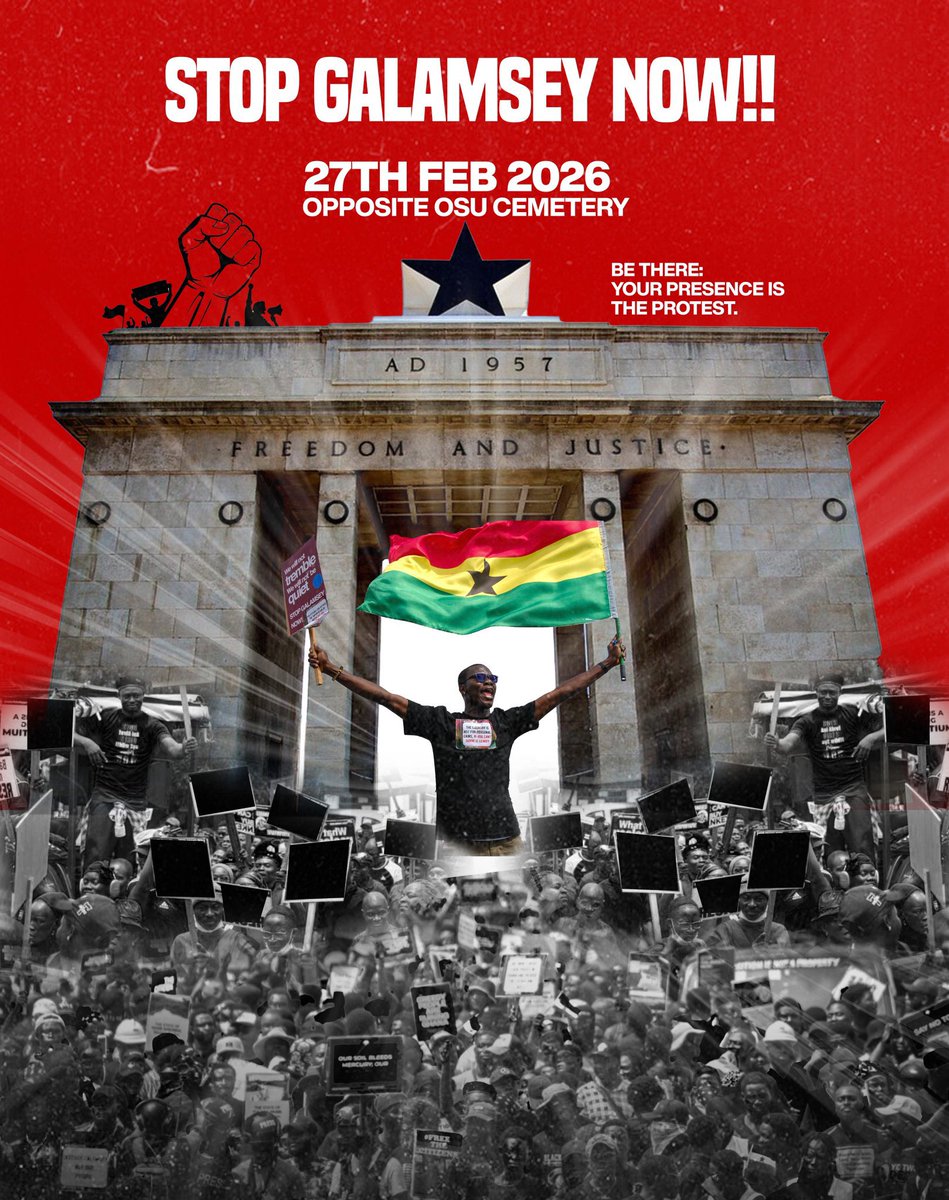 We have a protest coming up next week 27/02/26! 
Be there!
#StopGalamseyNow