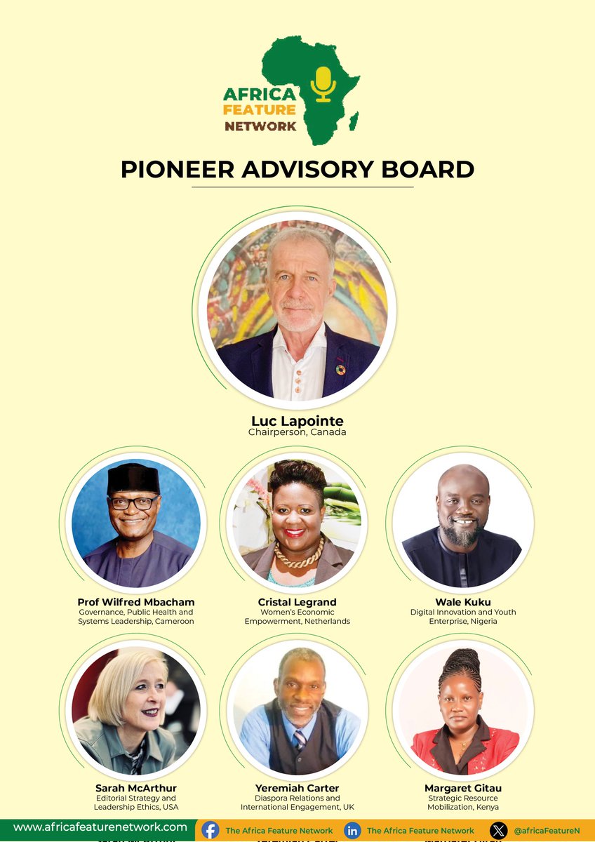 Introducing The Africa Feature Network Advisory Board 

We are proud to introduce the distinguished members of The Africa Feature Network Advisory Board, whose expertise will guide and strengthen our mission to create meaningful change across Africa and the diaspora. Their