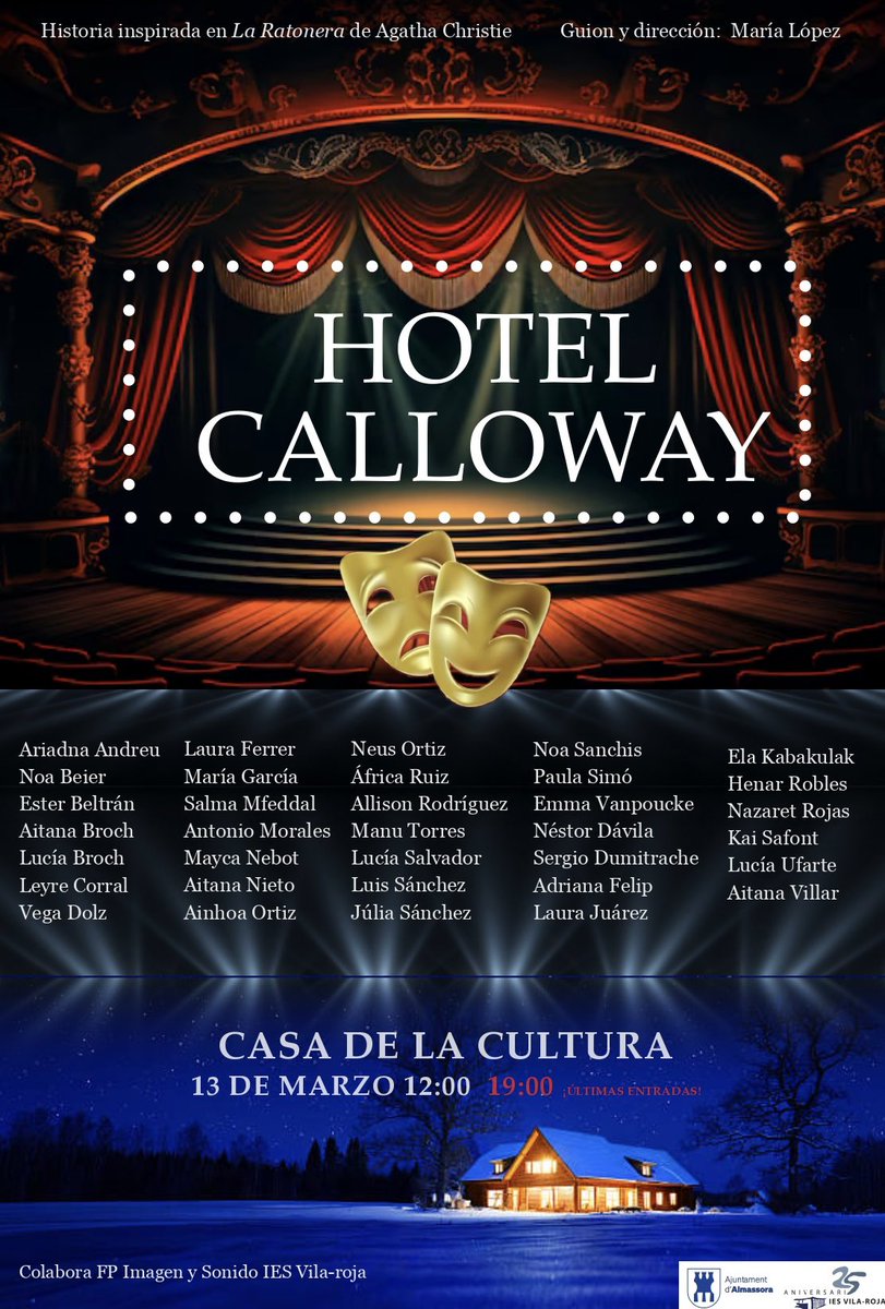 MariaLopezJ_'s tweet photo. 🎭 ‘Hotel Calloway’, inspirada en La Ratonera de Agatha Christie, es una nueva historia protagonizada por 34 actores.

📍Casa de la Cultura, Almassora (Castellón). https://t.co/E2rdhhTi56
