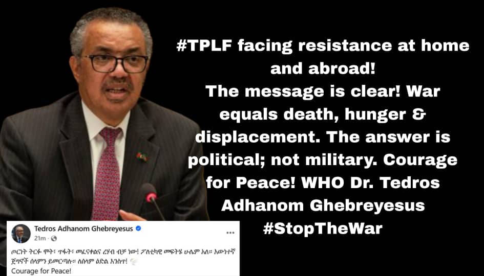 #TPLF facing resistance at home and abroad!
The message is clear! War equals death, hunger &amp; displacement. The answer is political; not military. Courage for Peace! WHO Dr. Tedros Adhanom Ghebreyesus #StopTheWar