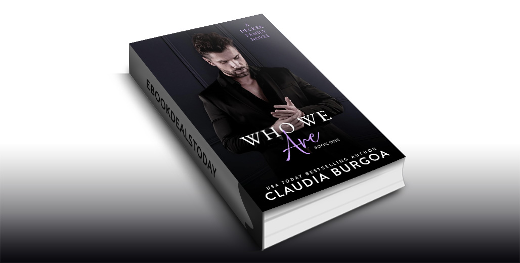 eBookDeals_US's tweet image. RT if you like our #ContemporaryRomance #kindle #ebookDeal! $0.99 "Who We Are: A Decker Family Novel (Perfect Everlasting, Book 1)" by Claudia Burgoa ebookdealstoday.com/who-we-are-by-…