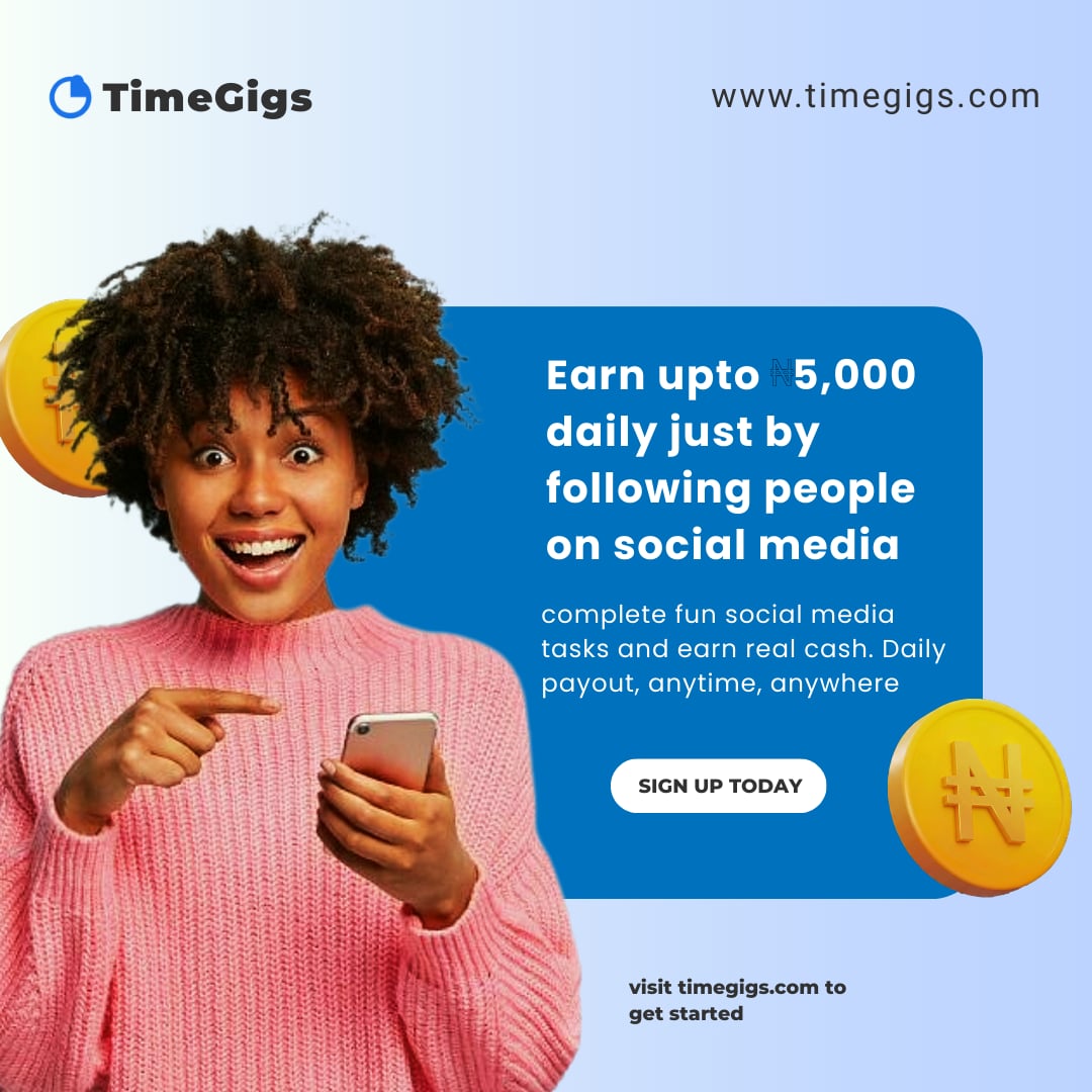 TimeGigsNG's tweet photo. Why not get paid for it instead of just scrolling? 👀💸
At TimeGigs, your time actually means something.
Turn your likes, follows, and simple engagement into real cash.

✅ Follow pages
✅ Like &amp; comment
✅ Get paid

👉 Sign up now at https://t.co/cmu6qF1xGg
 #SideHustleNigeria https://t.co/12nTcQgGbP