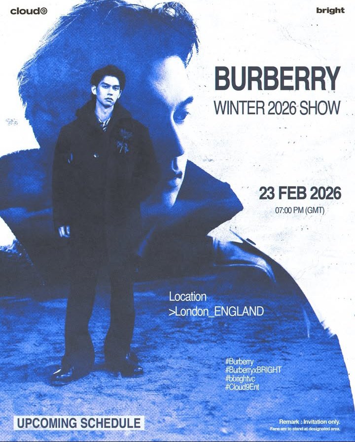🚨 BRIGHT's UPCOMING SCHEDULE 🚨

BURBERRY WINTER 2026 SHOW

📍 London, England 🇬🇧
🗓 23 February 2026 (🇬🇧)
⏰ Time: 19:00 (GMT)

🗓 24 February 2026 (🇮🇩)
⏰ Time: 02:00 WIB | 03:00 WITA | 04:00 WIT

#️⃣ #.Burberry #.BurberryxBRIGHT 
Remark: Invitation Only

#bbrightvc 
-🌻