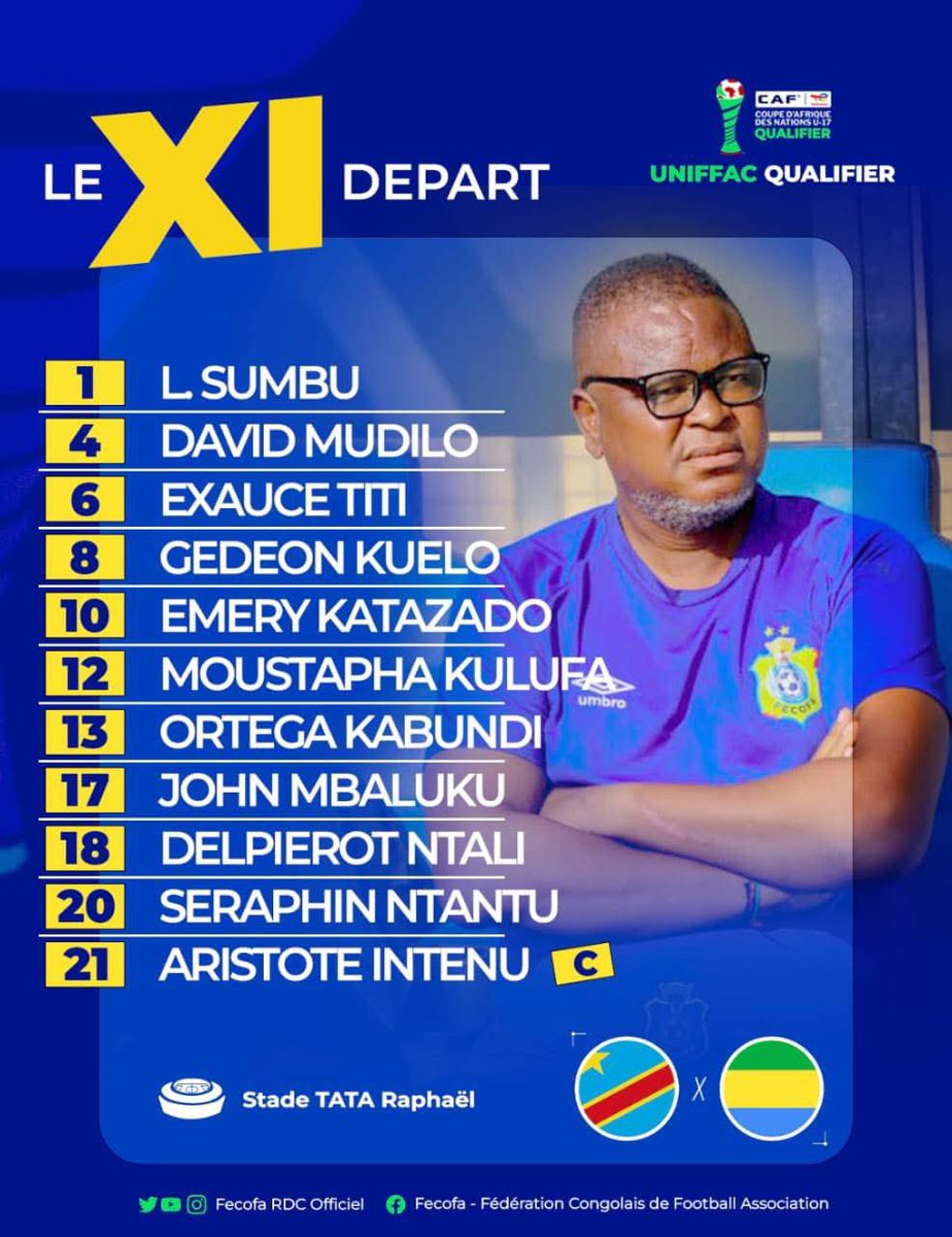 Compo. de nos Léopards-U17🇨🇩🐆 
vs Gabon🇬🇦 - UNIFFAC-U17 

INGETA!