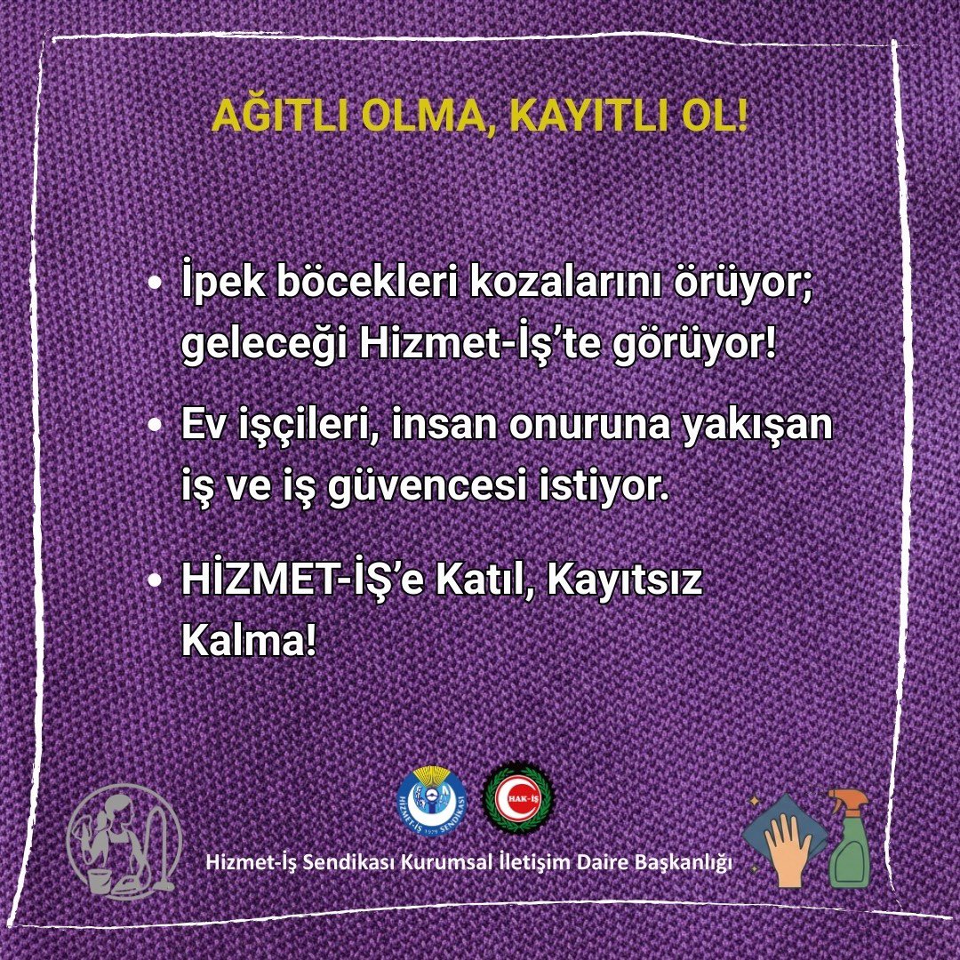 3-
#EvişçileriHizmetiştebirleşiyor
#Kayıtsızkalma