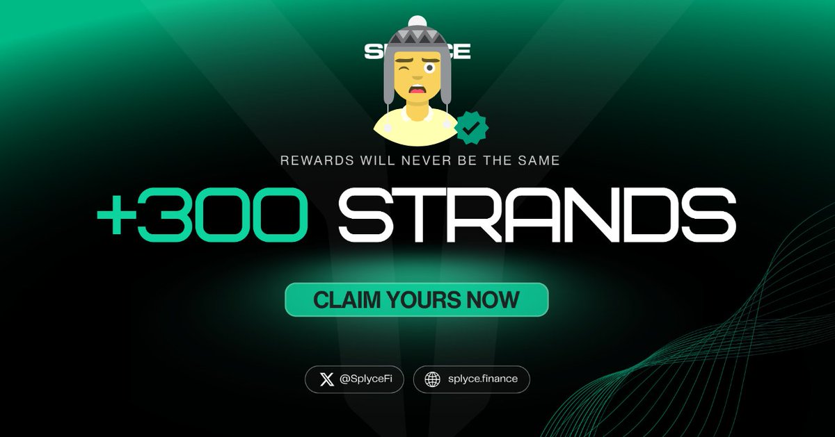 300 Strands claimed. 

Real-world yield is coming to Solana with <a href="/SplyceFi/">Splyce Finance</a> 

Feels good to be early.

Your turn: solana.splyce.finance/rewards?ref=75…