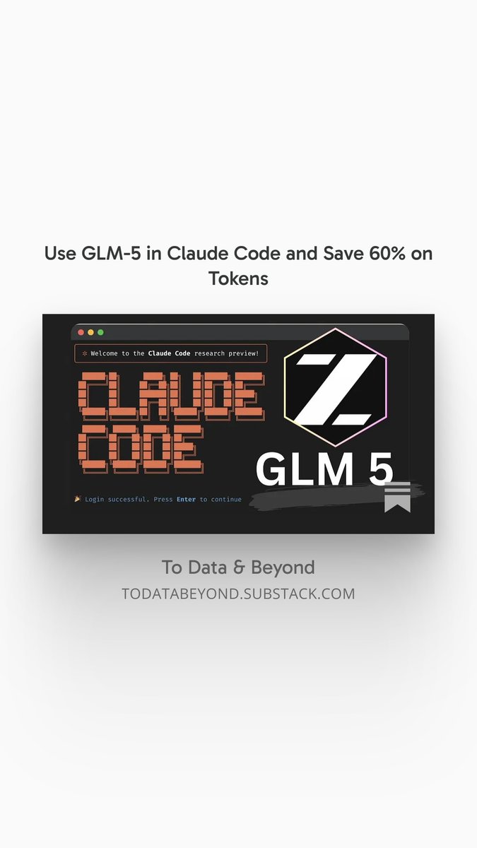 Use GLM-5 in Claude Code and Save 60% on Tokens

open.substack.com/pub/todatabeyo…