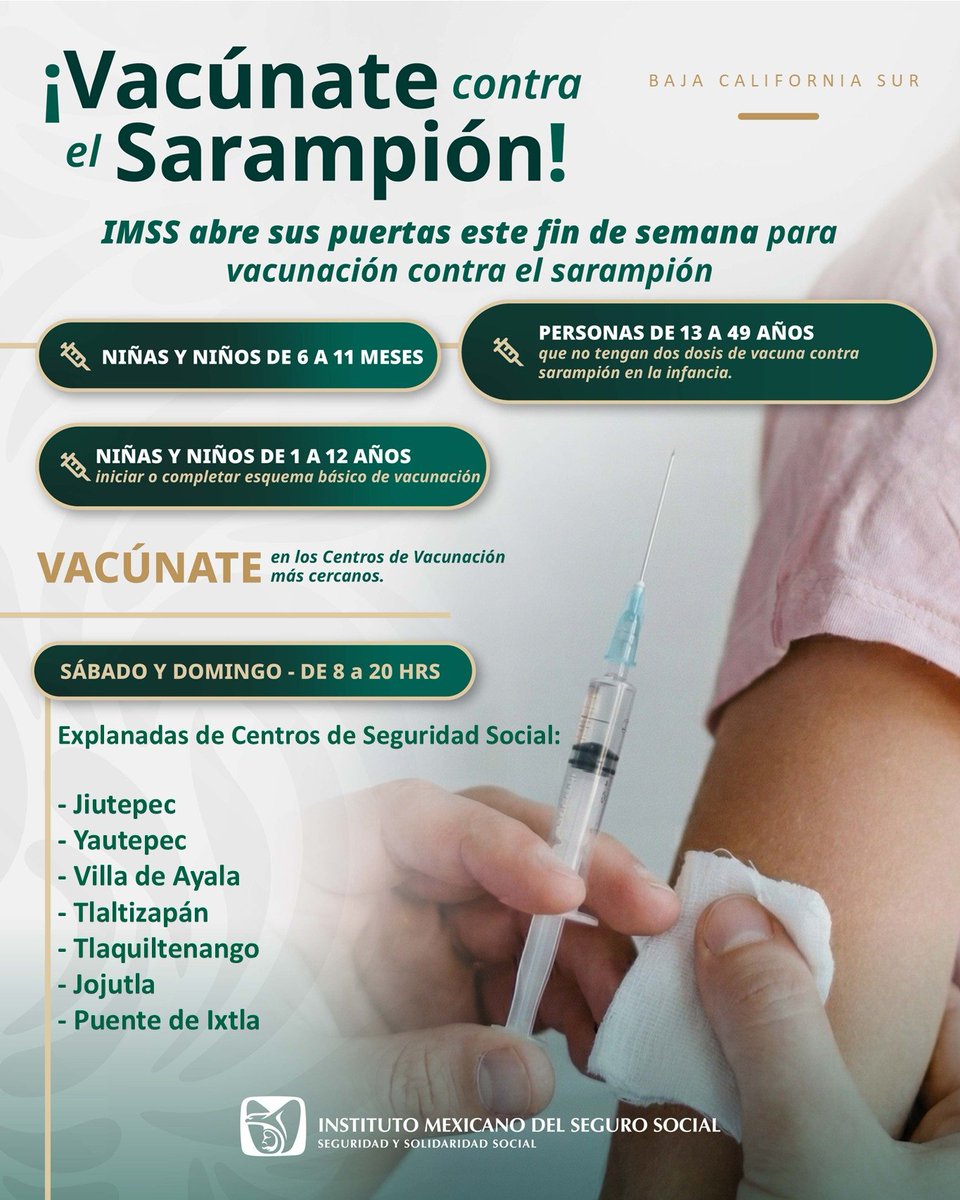 ¡Es momento de cuidarnos!
Las UMF y CSS del #IMSSMorelos estarán abiertas este fin de semana para la vacunar contra el sarampión.
Niñas y niños de 6 a 11 meses
Niñas y niños de 1 a 12 años
Personas de 13 a 49 años que no cuenten con dos dosis Sábado y domingo | 8:00 a 20:00 hrs