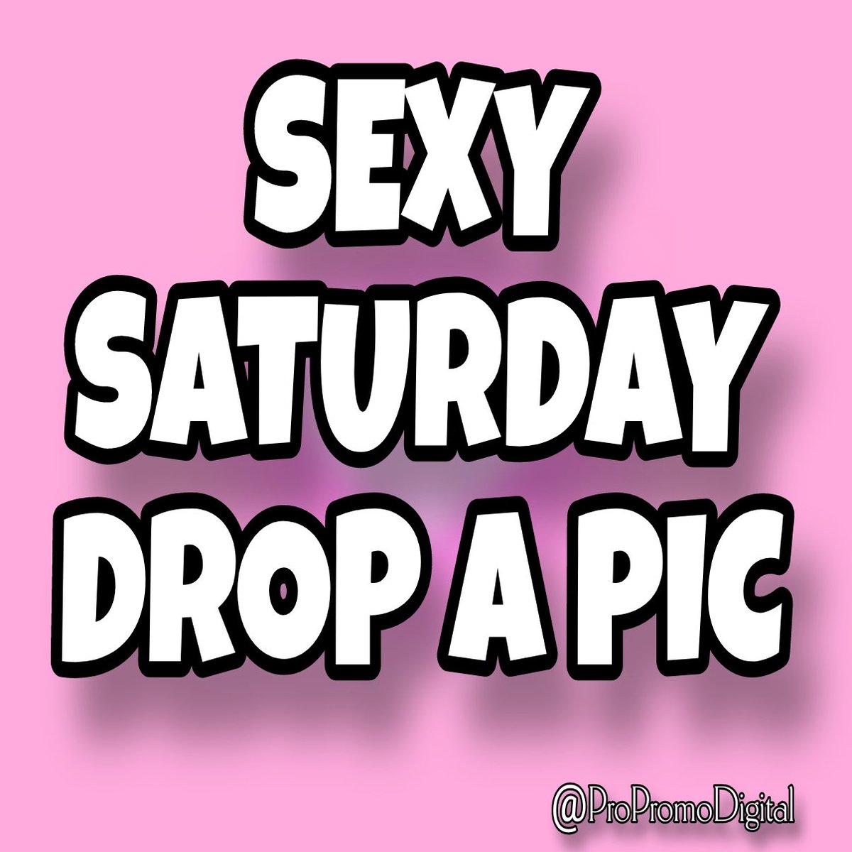 ✨🔥 SEXY SATURDAY 🔥✨

Time to show out ⬇️⬇️⬇️
Drop your bold, eye-catching SEXY SATURDAY pics &amp; vids 🔥