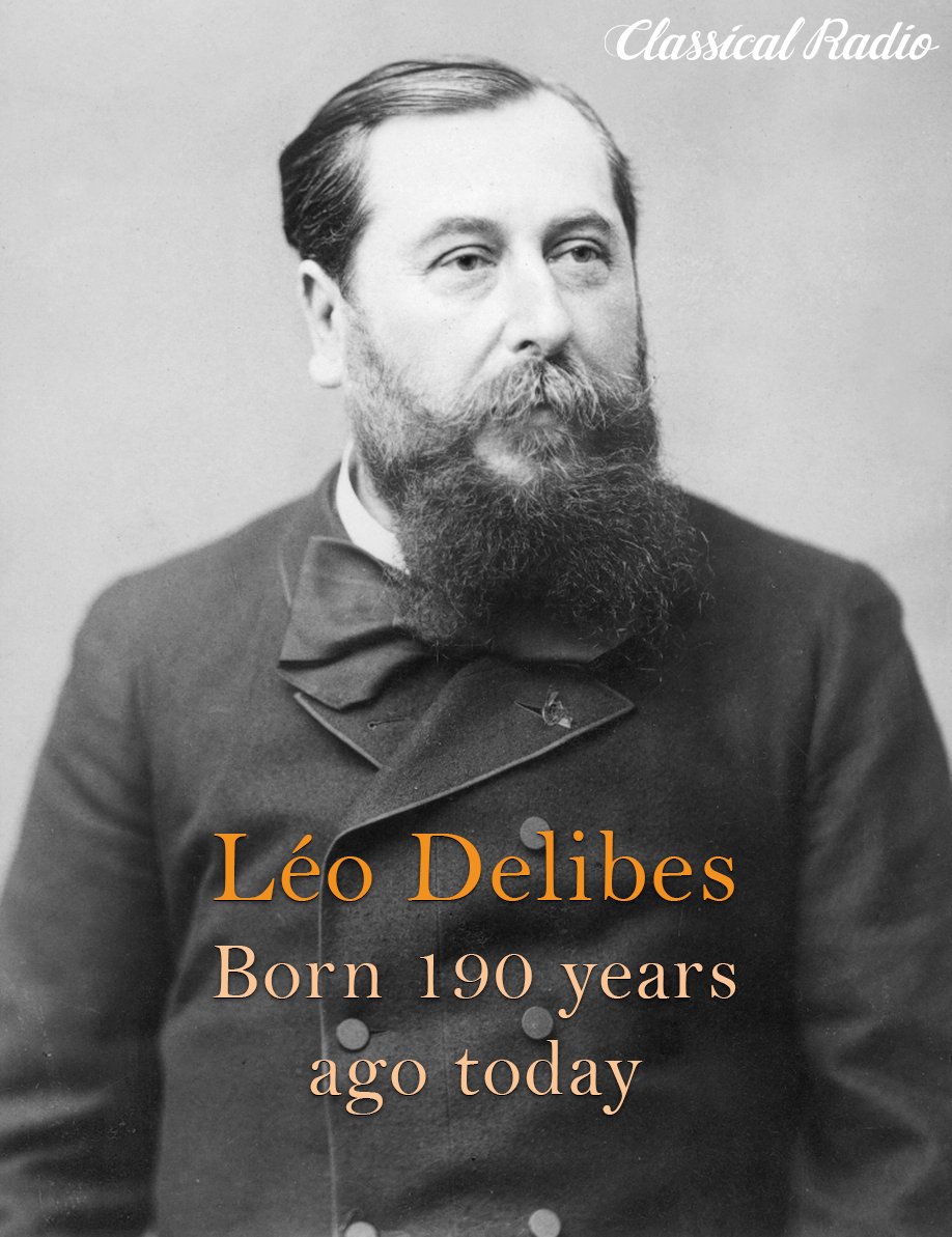 ClassicalHQ's tweet photo. French Romantic composer Léo Delibes was born 190 years ago today! Enjoy his works on several of our channels, such as Ballets, Operas, and Waltzes, Polkas &amp; Marches:
https://t.co/FY2LS7KY30
https://t.co/hGDI4EPix2
https://t.co/qP9HcWBvW2

🎼

#LéoDelibes #ClassicalComposers https://t.co/wf7D8d3Gyl