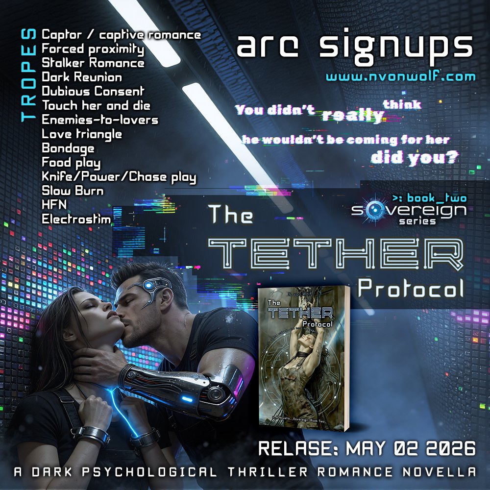 VonWolfFiction's tweet photo. ARC Signups/PreOrders now open!

 The Tether Protocol
Book Two of Sovereign Series
https://t.co/3q5pscKvzO

#psychologicalthriller #scifiromancebooks #darkromance #captiveromance #stalkerromance #enemiestolovers #dubconromance #cyborgromance #BookTok #fyp https://t.co/Ekp6NIMNYs