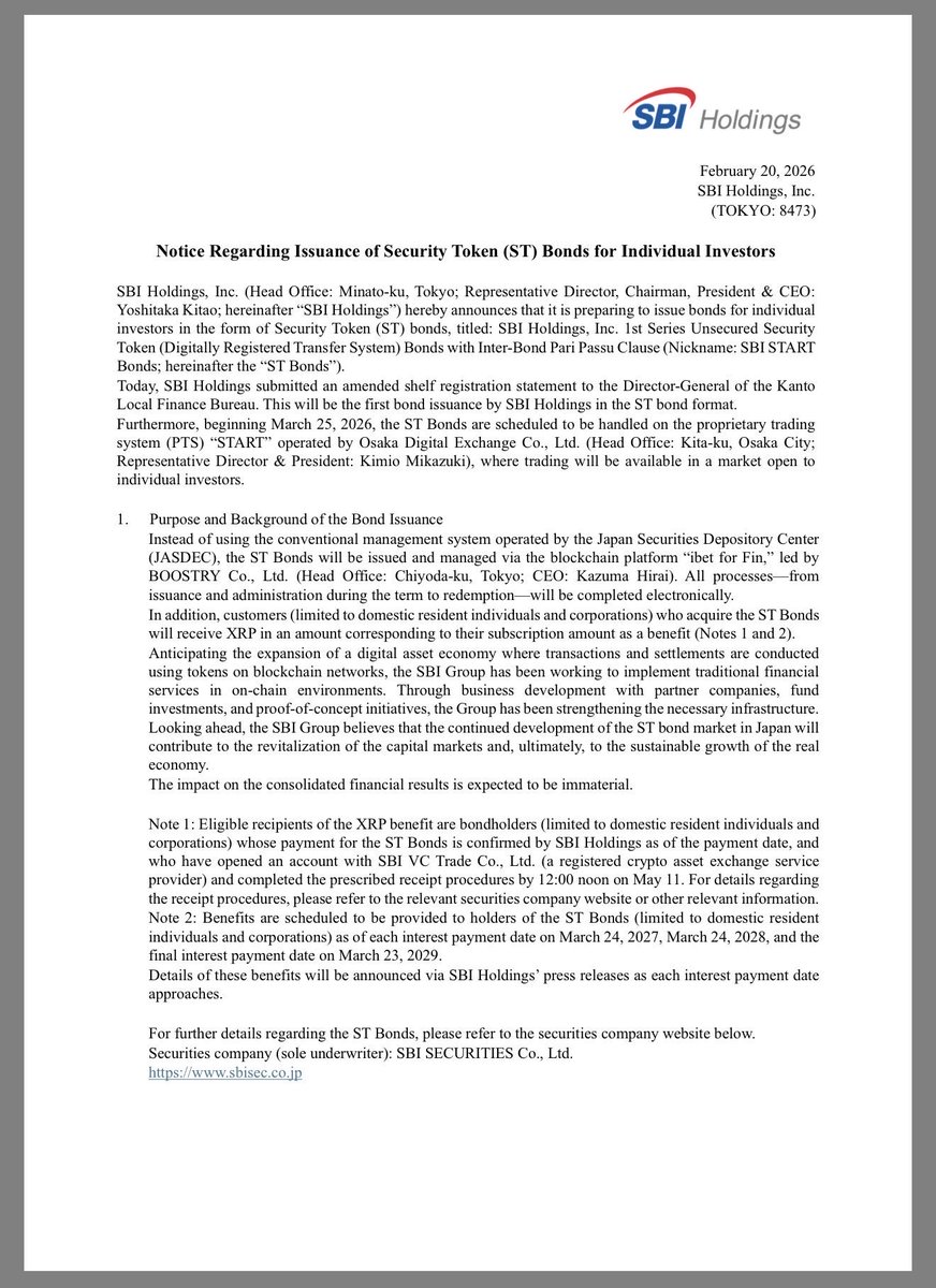 pumpius's tweet photo. 🚨 PAY ATTENTION. This has to be one of the most underreported and explosive developments for $XRP adoption right now.

SBI Holdings is issuing Security Token Bonds on chain via “ibet for Fin” instead of the traditional JASDEC system. First series. JPY 10 billion. 3 year term. Fully digitized issuance, administration, and settlement.

But here’s the part almost nobody is talking about:

Eligible bondholders receive XRP in an amount corresponding to their subscription.

Read that again.

Here’s how it works:

You subscribe to an on chain bond.
You receive yield.
And you receive XRP tied to your participation.

This is not a meme. This is structured capital markets integration.

The bonds are:
• Issued as Security Tokens
• Managed via blockchain infrastructure
• Handled through SBI Securities
• Registered with regulators
• Administered with Mizuho Bank
• Traded via Osaka Digital Exchange’s proprietary system

And XRP is embedded as a benefit mechanism.

Now connect the dots.

JPY issuance.
On chain settlement.
XRP distribution.
Multi year interest payments.
Domestic Japanese capital markets exposure.

If you understand the Yen carry trade and how Japanese liquidity flows globally, then you understand why this matters.

This is regulated bond capital touching XRP directly.

Not speculation.
Not retail hype.
Structured financial product integration.

SBI does not “experiment” casually.

They build ecosystems.

And this is capital markets infrastructure quietly merging with XRP in plain sight.