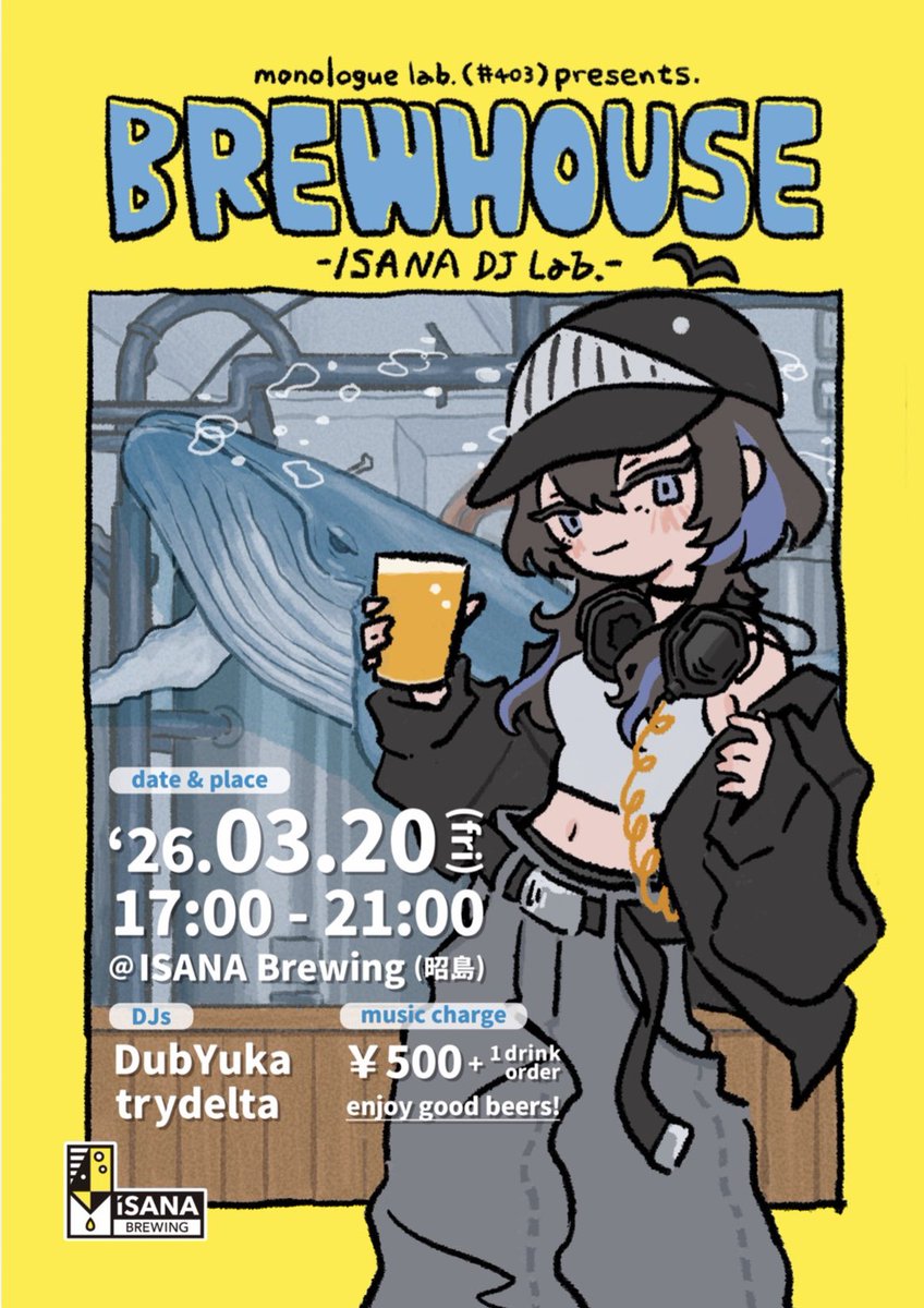 isanabrewing's tweet photo. 【イサナ×DJイベント】

◆日時
3月20日(祝金)
17:00-21:00 ※17時まで通常営業

◆場所 イサナブルーイング

◆ミュージックチャージ
\500 (+1ドリンク)

◆DJ
DubYuka (@dxbyxkx)
trydelta (@alter095)

◆ご予約
Googleフォームより
https://t.co/WSTPi5jdhq

イラスト：横
https://t.co/q2Xwy809nn https://t.co/CkM5ICRxll