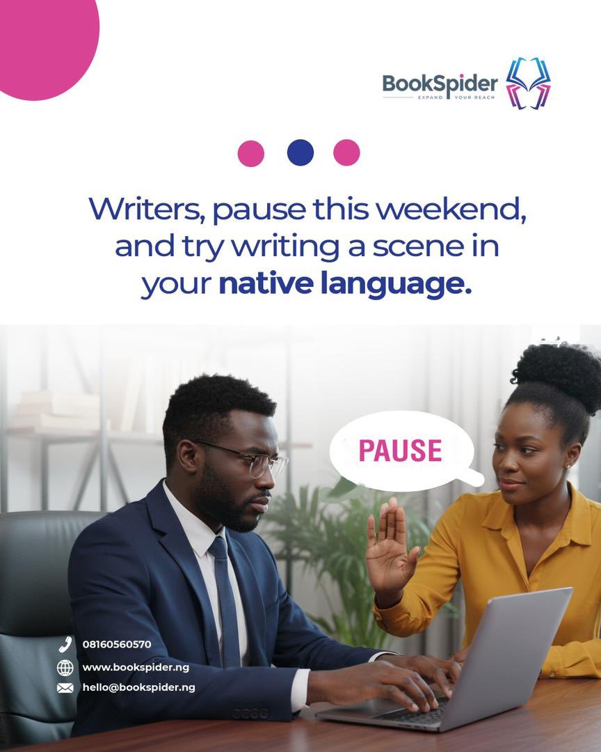 bookspiderng's tweet photo. Writers — pause this weekend.
Write one scene in your native language.
The language that raised you.
#books #creativity #publishinghouse #twitterauthors #writerslife https://t.co/n7dfeYr33y