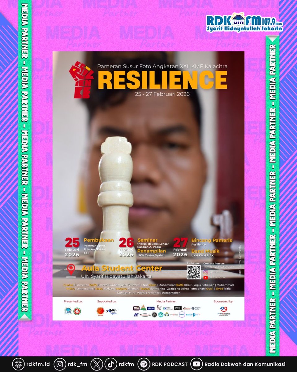 Mau belajar cara bercerita lewat kamera? 📸🤔

Yuk, mampir ke "RESILIENCE" karya KMF Kalacitra! Bakal ada pameran foto keren &amp; theater loh! 🎭

🗓️ 25-27 Februari 2026
📍 Aula Student Center UIN Syarif Hidayatullah Jakarta 
⏰ 12.30 WIB - Selesai

#RDKWITHPARTNER