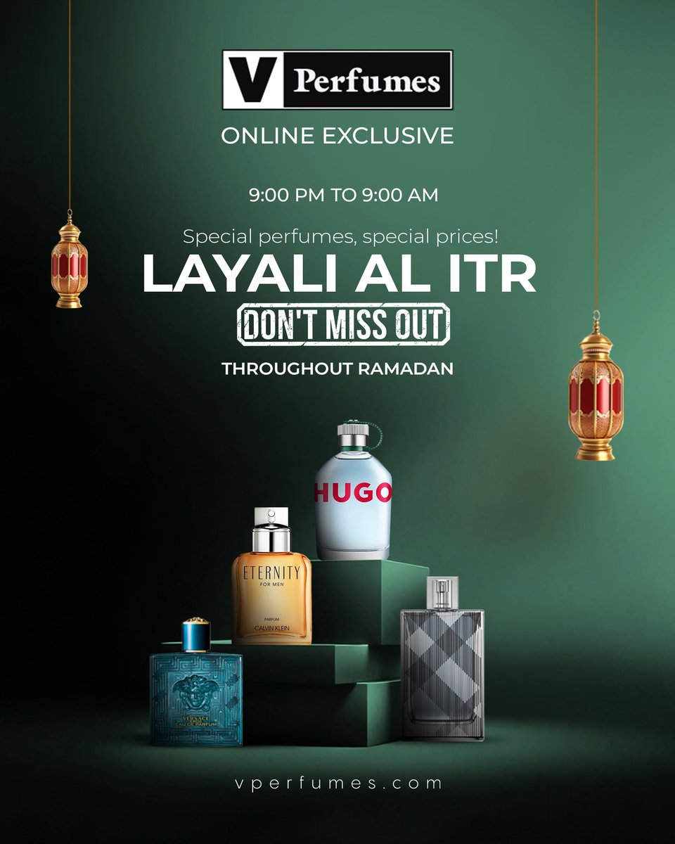 خلّي ليالي رمضان أحلى مع ليالي العطر من في للعطور في السعودية
أسعار حصرية ومميزة على عطوركم المفضلة أونلاين فقط في متجر في للعطور الإلكتروني
طيلة شهر رمضان من الساعة 9:00 مساء إلى الساعة 9:00 صباحاً
لا تفوتوا الفرصة

#vperfumes #perfumes #ksa #fyp #fragrances #luxury