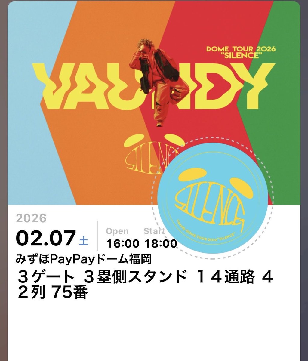 Vaundy DOME TOUR 2026 “SILENCE” 26.2.7みずほPayPayドーム福岡