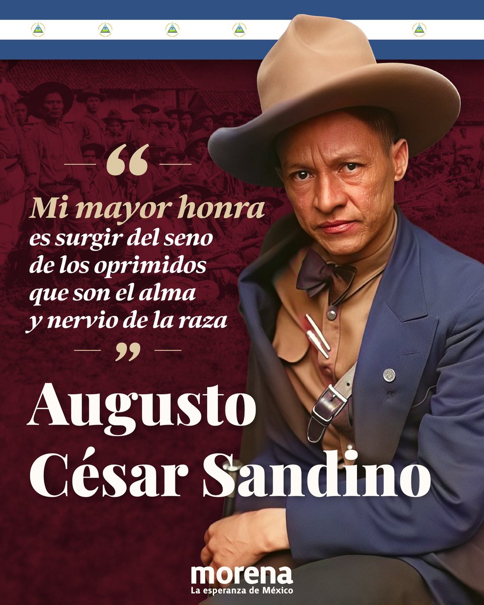 PartidoMorenaMx's tweet image. Un día como hoy fue asesinado Augusto César Sandino, patriota y revolucionario nicaragüense. Su lucha por la soberanía y la autodeterminación de los pueblos frente a la intervención extranjera. Su legado sigue marcando el camino de la dignidad en Nuestra América.