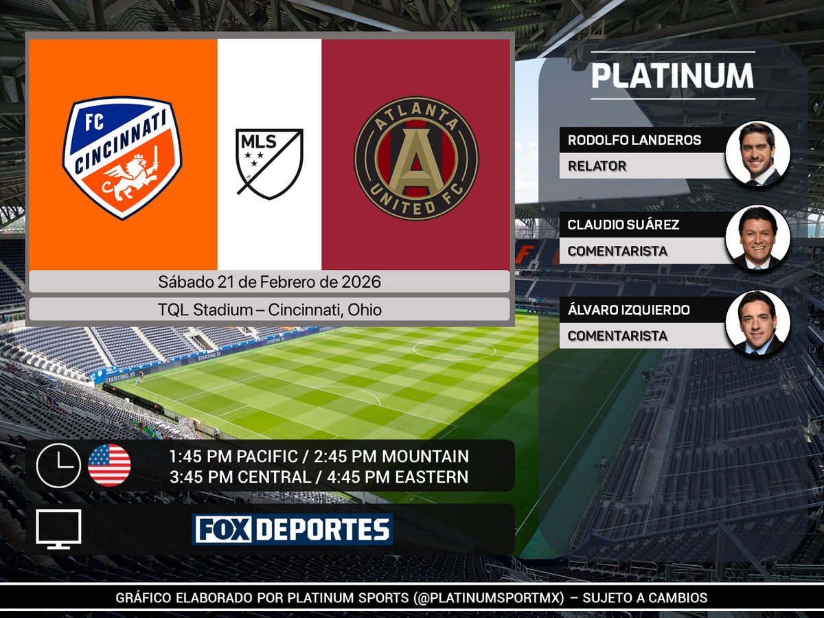 PlatinumSportMX's tweet image. ⚽️ #MLS 🇺🇸 | #FCCincinnati vs. #AtlantaUnited
🇺🇸📺 @FOXDeportes 
🎙️ @RodolfoLanderos 
🎙️ @emperadorsuarez 
🎙️ @AIzquierdo10 

#MLSenFOX - #CINvATL