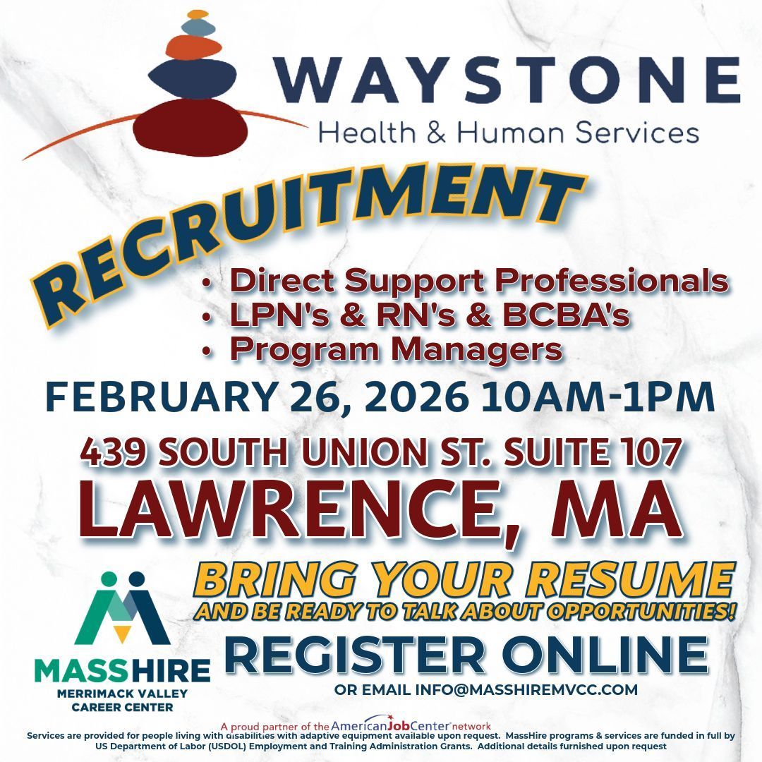 Join our hiring event with Waystone Health &amp; Human Services and make a difference! Explore career-boosting roles on Thursday, Feb 26th, from 10 am-1 pm at 439 South Union St.Suite 107, Lawrence, MA. Register: forms.office.com/r/fPnEkiHjLN