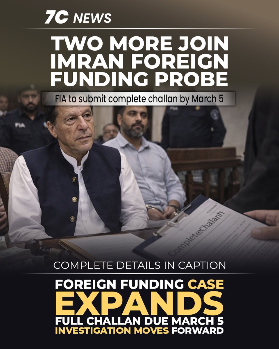7cReport's tweet photo. 4️⃣ Balochistan to Launch Climate Strategy & Fund
Chief Minister Mir Sarfraz Bugti announced plans for a comprehensive provincial climate strategy, including the establishment of Balochistan’s first climate fund to address floods, droughts and environmental risks.

5️⃣ FIA to Submit Full Challan in Foreign Funding Case
The Islamabad Banking Court granted the Federal Investigation Agency until March 5 to submit a complete challan in the foreign funding case involving Imran Khan and others, as two additional suspects formally joined the probe.

Why follow us?

🔹 7creport | @7creport: Verified updates, ground reports, and in-depth articles on key national & international issues
🔹 7cproduction | @7c.production: High-quality visual storytelling, explainers, documentaries, and production services
🔹 7C News | @7cnews.official: 24/7 credible news, context, and real impact coverage

🎙️ We also publish insightful podcasts on timely and trending issues, featuring expert analysis and informed discussion you can trust.

#PakistanNews #TopHeadlines #Earthquake #ChildMarriageLaw #Gandapur #ClimateAction #ImranKhan #7CNews