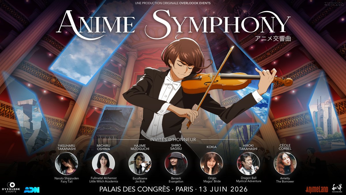 Discover Anime Symphony, Overlook Events’ brand-new fully authorized concert project featuring the music from Japanese animation, curated in collaboration with rights-holders and composers ♫

World Premiere in Paris, Saturday, June 13, 2026
animesymphony.net