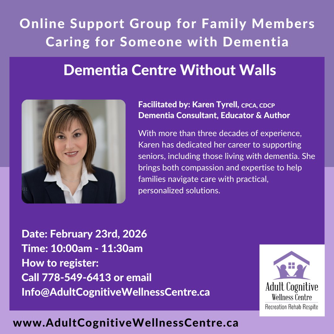 Join us on Monday, February 23rd, from 10:00am - 11:30am for our Online Support Group for Family Members Caring For Someone With Dementia.

Call: 778-549-6413 or email Info@AdultCognitiveWellnessCentre.ca

#dementiacentrewithoutwalls
#karentyrell
#dementiafriendlydayprogram