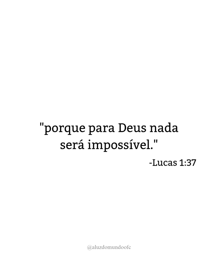 aluzdomundoofc's tweet photo. Lucas 1:37 ✨ https://t.co/JVe6hsuPxy