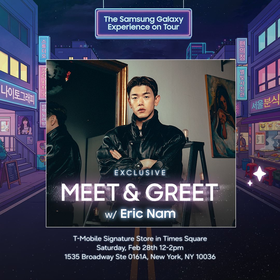 Midnight in Seoul energy, NYC setting.🌙

Eric Nam is coming through T-Mobile Signature Store in Times Square, NYC on February 28 for a free, one-day-only Meet &amp; Greet, sponsored by <a href="/SamsungMobileUS/">Samsung Mobile US</a>, and you already know the vibes are going to be unmatched.

📆 Mark Feb 28, 12 pm