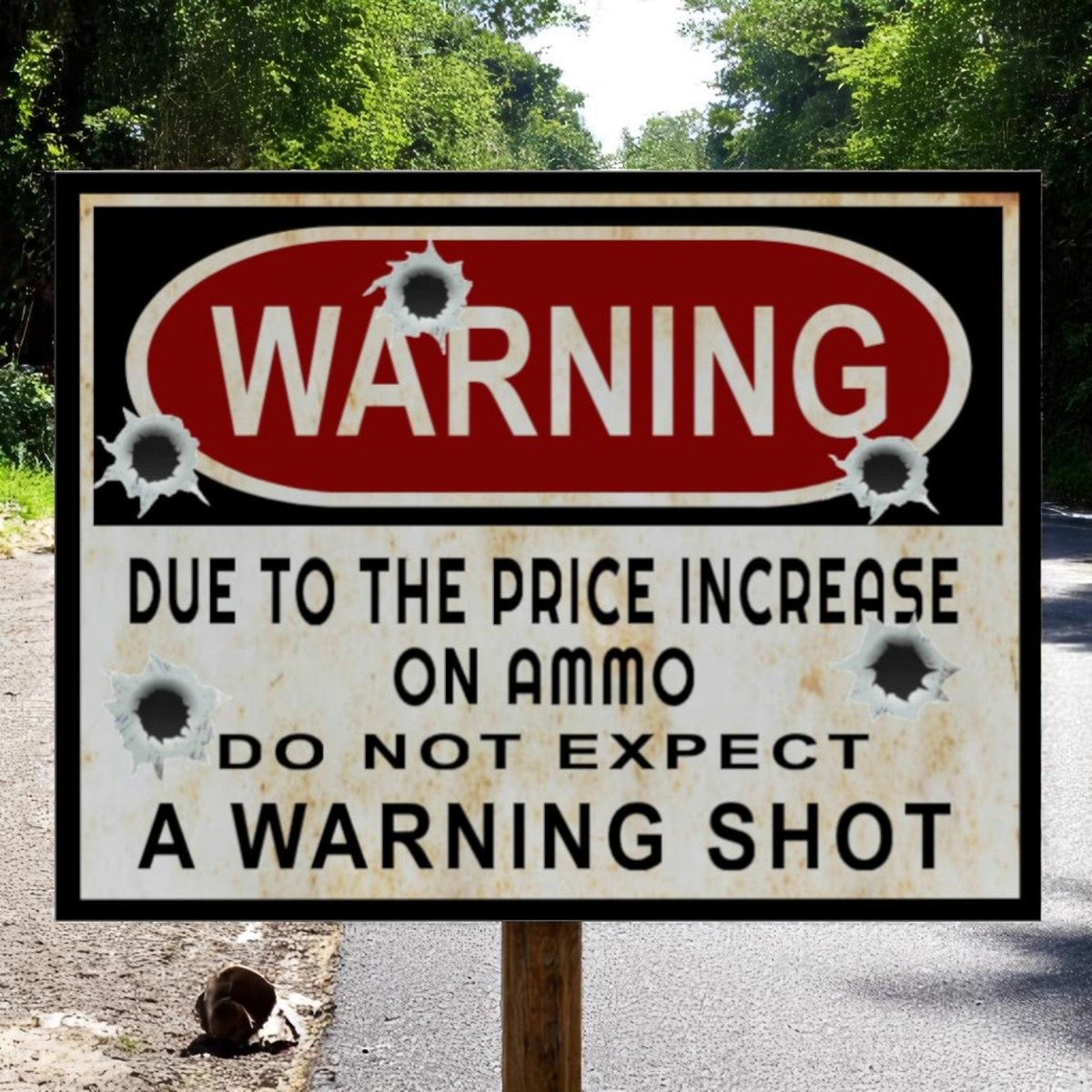 arlissbryant's tweet image. Aluminum Warning Sign – "Due to the Price Increase on Ammo, Do Not Expect a Warning Shot tuppu.net/b2560e0f #Etsy #kitchenconnection #ManCaveSign
