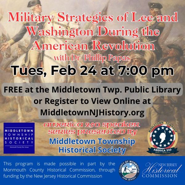 Our America 250 Speaker Series resumes this Tuesday with "Military Strategies of Lee and Washington During the American Revolution" with Dr. Phillip Papas. As always, it is free to attend at the Middletown Library or register to watch online: buff.ly/2fNDguG