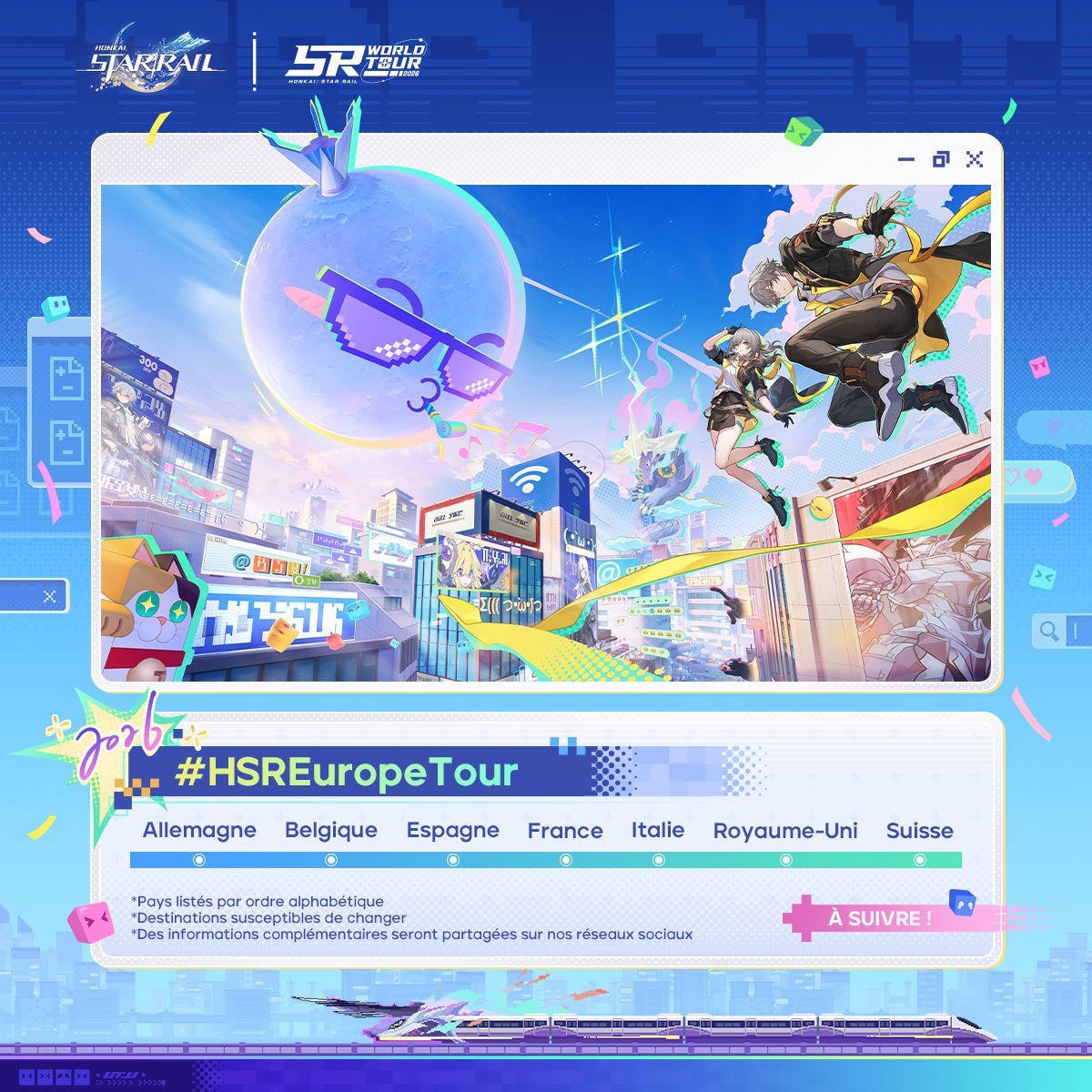 Pionnières et Pionniers d’Europe ! En 2026, on vous réserve encore plus d’expositions et de moments à vivre sur place en 2026. Ne ratez rien !
🇧🇪 🇫🇷 🇩🇪 🇮🇹 🇪🇸 🇨🇭 🇬🇧

Suivez nos comptes sociaux pour ne rien manquer :
Français : <a href="/honkaisrfr/">Honkai : Star Rail FR</a>
Allemand : <a href="/honkaisrdeu/">Honkai: Star Rail DE</a>
Espagnol :