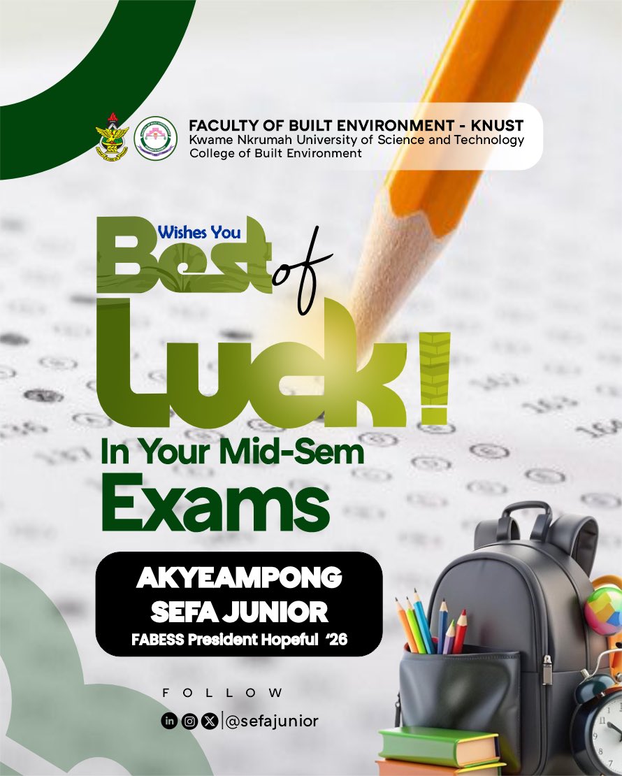Sj_akyeampong's tweet photo. 🟢⚪️Sefa Says: Ace Your Mid-Sem!📚✨

As the Mid-Semester Examinations begin, I extend my very best wishes to every member of the Faculty of Built Environment.

Don’t panic. Don’t compare. Just focus.

AKYEAMPONG SEFA JUNIOR
FABESS President Hopeful ‘26 https://t.co/kBk4848eF7