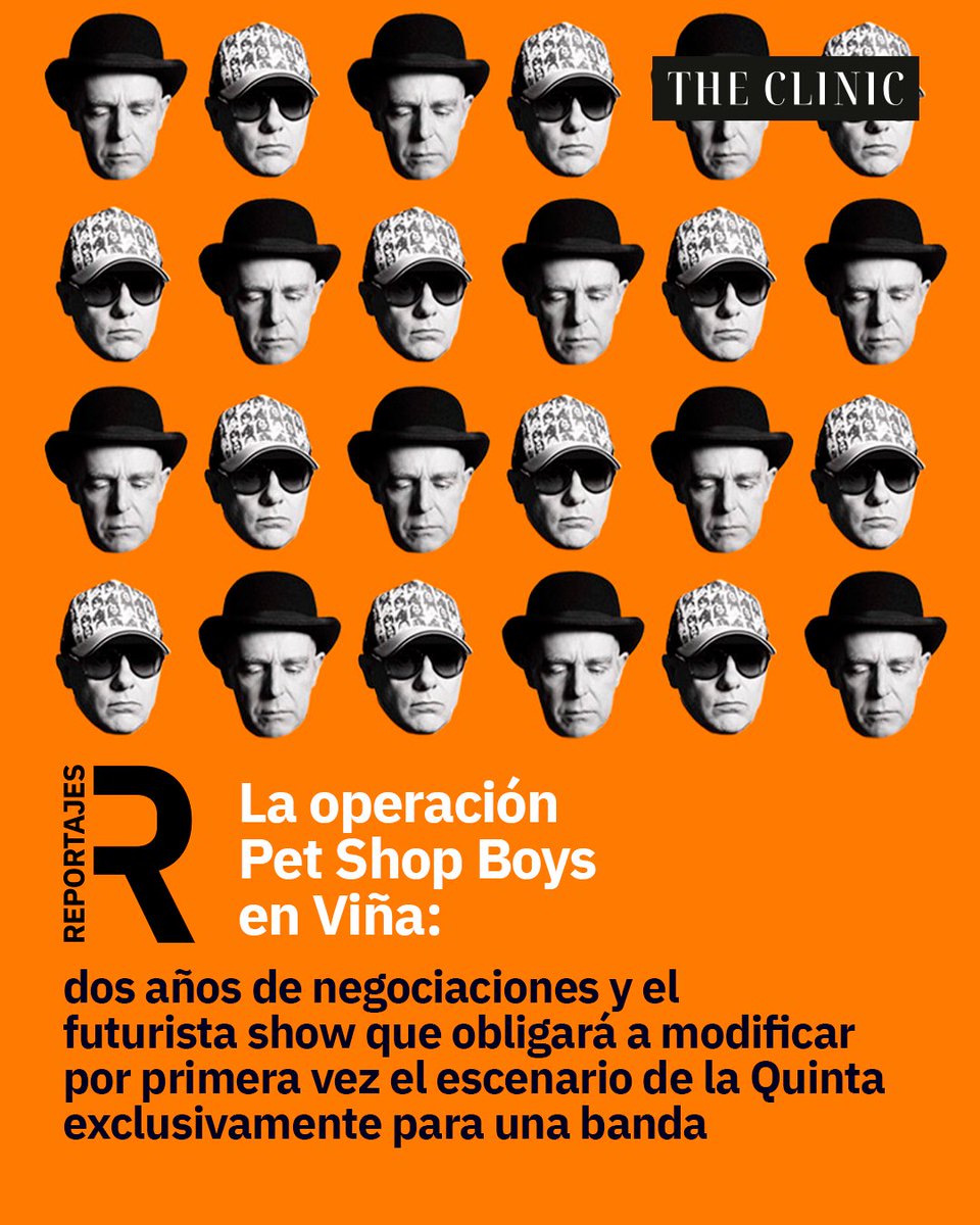 thecliniccl's tweet photo. REPORTAJE | La operación para traer a Pet Shop Boys expone el delicado equilibrio que el Festival de Viña mantiene cada verano entre el esperado espectáculo anglo y la tradición local https://t.co/WK8IoHiCnc https://t.co/E2q5QNA4kX